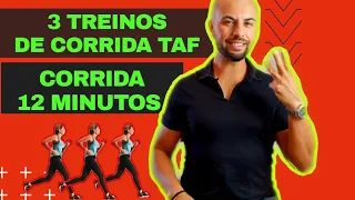 TRÊS TREINOS INDISPENSÁVEIS PARA A CORRIDA DO TAF