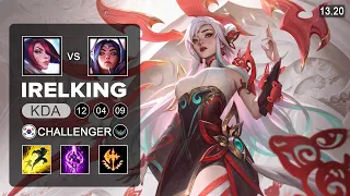 Irelking Irelia vs Fiora Top - KR Challenger - Patch 13.20 Season 13