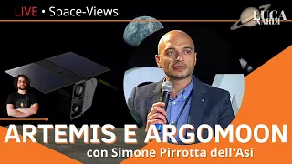 ARTEMIS e ARGOMOON: una nuova conquista della Luna - Con Simone Pirrotta dell'Asi