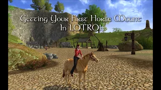 Get Your First Horse Mount in LOTRO - A Beginner's Guide