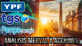 ANÁLISIS MERVAL Y ACCIONES ARGENTINAS - RESUMEN SEMANAL - YPF - PAMPA - BYMA - TGSU2 - TGNO4