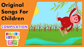 *ORIGINAL SONGS* | Compilation | Nursery Rhymes TV | English Songs For Kids