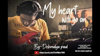 My Heart Will Go On - Titanic Theme - Electric Guitar Cover