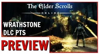 Elder Scrolls Online: Wrathstone DLC PTS Impressions (Dungeons)