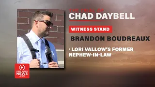 FULL TESTIMONY: Lori Vallow's Former Nephew-in-Law Brandon Boudreax testifies at Chad Daybell trial