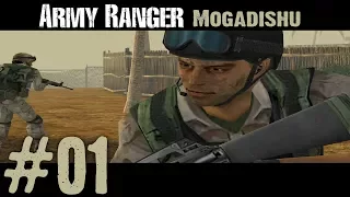 Army Ranger: Mogadishu [Walkthrough] WIN10 ᗒEnglischᗕ #01
