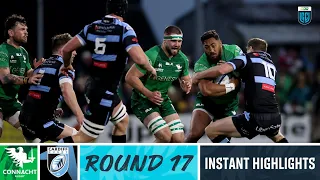 Connacht v Cardiff Rugby | Instant Highlights | Round 17 | URC 2022/23