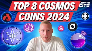 My Top 8 Cosmos Coins for 2024!!