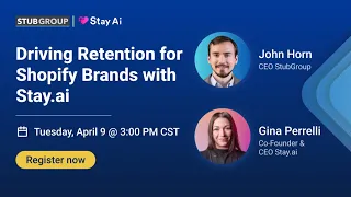 Driving Retention for Shopify Brands with Stay.ai