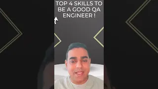 Top 4 skills to be a good QA Engineer ! #shorts