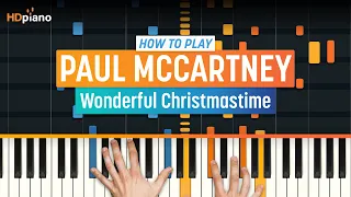 How to Play "Wonderful Christmastime" by Paul McCartney | HDpiano (Part 1) Piano Tutorial