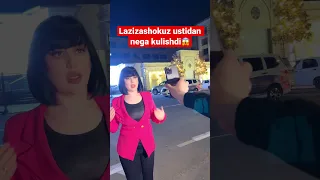 Lazizashokuz ustidan kimlar kuldi?