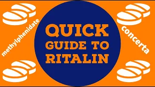 Quick Guide To Ritalin | Everything about Methylphenidate, Ritalin, Concerta, and Rubifen