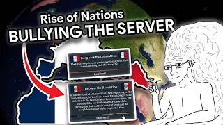 BULLYING THE SERVER AS FRANCE In RISE OF NATIONS