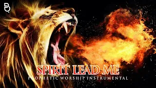 Spirit Lead Me | Prophetic Warfare Prayer Instrumental