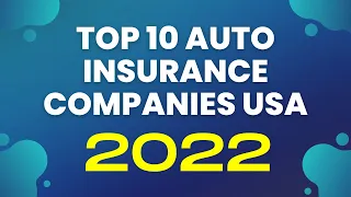 Top 10 Auto Insurance Company in USA
