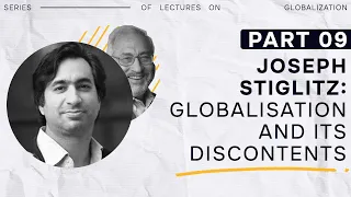 9. Joseph Stiglitz: Globalisation and its Discontents