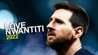 Lionel Messi ● CKay - Love Nwantiti | Magic Skills & Goals | 2021 | HD