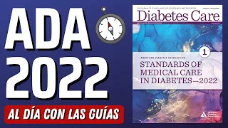 Nueva Guía Diabetes: ADA 2022 Explicada Claramente #AlDíaConLasGuías