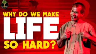Why Do We Make Life So Hard? | Jon Jondai