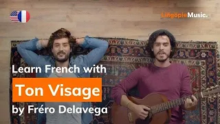 Fréro Delavega - Ton Visage (Lyrics / Paroles English & French)