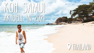 Koh Samui 2021 • So sieht es hier aus  • #Thailand • Vlog 197