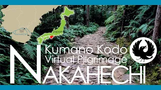 Kumano Kodo Nakahechi Virtual Walking Pilgrimage