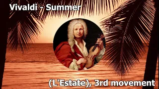 Vivaldi - Summer / The Four Season