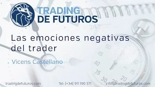 Las emociones negativas del trader