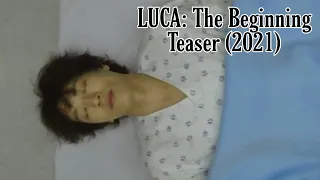 LUCA: The Beginning Teaser (2021)