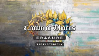 Erasure - Crown of Thorns (TSF Electrodux)