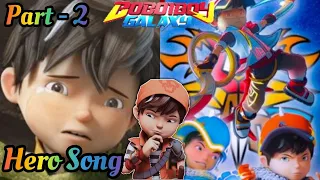 Boboiboy Movie 2 - Hero Song || Part - 2 || (AMV)