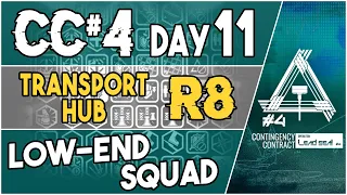 CC#4 Day 11 - Transport Hub Risk 8 | Low End Squad |【Arknights】