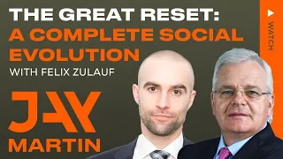 The Great Reset: We Are Facing A Complete Social Evolution - Felix Zulauf