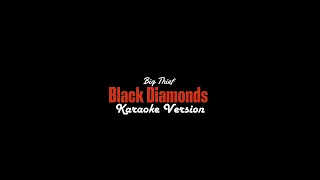 Big Thief - Black Diamonds (Karaoke Version)