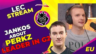 G2 Jankos About G2 Perkz Being Leader in G2 Team [WHOLESOME]