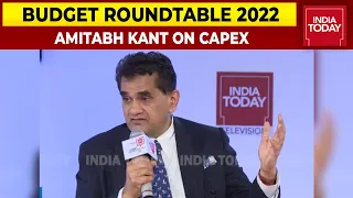 NITI Aayog CEO Amitabh Kant Speaks On Capital Expenditure | Budget Roundtable 2022