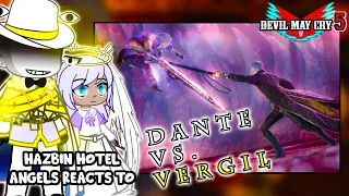 Hazbin Hotel Angel React To Dante VS. Vergil Part 5 "DMC 5" || Devil May Cry 5 || -Gacha React
