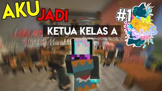 AKU CALONIN DIRI JADI KETUA KELAS DI SEKOLAH SANS SMP SEASON 4!!! #1