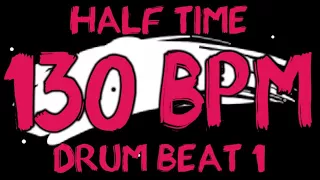 130 BPM - Half Time Drum Beat Rock 1 - 4/4 Drum Track - Metronome - Drum Beat