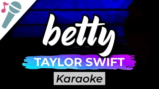 Taylor Swift – betty - Karaoke Instrumental (Acoustic)