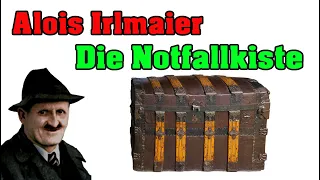 Alois Irlmaier-Die Notfallkiste