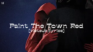 [vietsub/lyrics] Paint The Town Red • Doja Cat