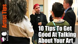 Talking About Your Art More good - 10 artist tips