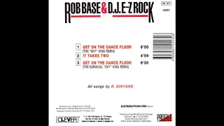 Rob Base & DJ E-Z Rock - Get On The Dance Floor (The Surgical ''Sky'' King Dub)