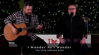 I Wonder as I Wander (Acoustic)