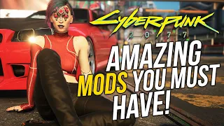 25+ Cyberpunk 2077 Amazing MODS That Every Choom Must See!