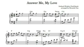 Answer Me, My Love【楽譜あり sheet music】ピアノソロ pianosolo