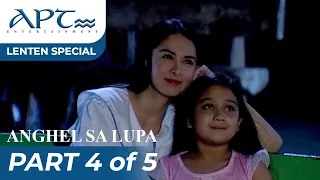 'ANGHEL SA LUPA" (4/5) | Marian Rivera | APT Lenten Special