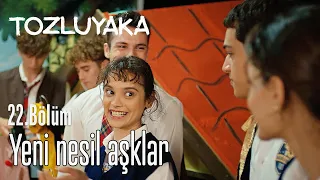 Yeni Nesil Aşklar - Tozluyaka 22. Bölüm